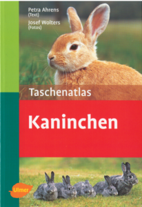 Taschenatlas Kaninchen - Ahrens - Wolter -2006